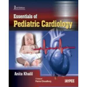 Essentials of Pediatric Cardiology | A. Khalil (2010)