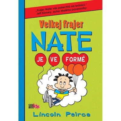 Velkej frajer Nate 7 - Lincoln Peirce