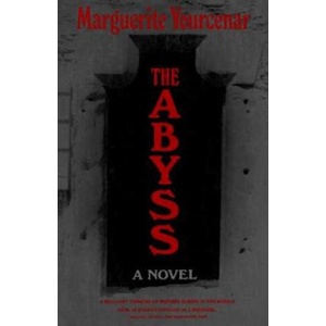The Abyss | Marguerite Yourcenar, Grace Frick (1981)