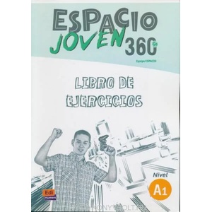Espacio Joven 360 Nivel A1 : Exercises Book (2017)