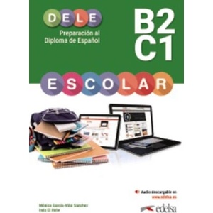 Preparacion Al Dele Escolar B2 C1 (ISBN: 9788490816578)