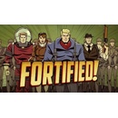 Fortified