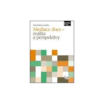 Mediace dnes – realita a perspektivy