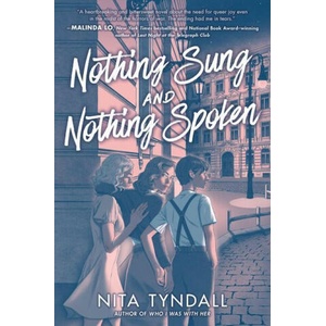 Nothing Sung and Nothing Spoken | Nita Tyndall (ISBN: 9780063087453)