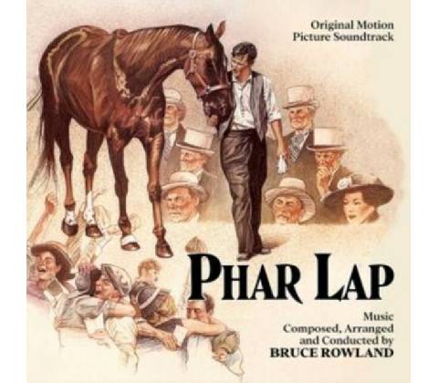 ROWLAND, BRUCE - PHAR LAP CD