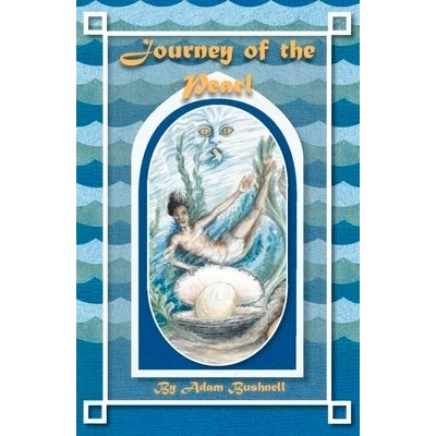 Journey of the Pearl Bushnell Adam