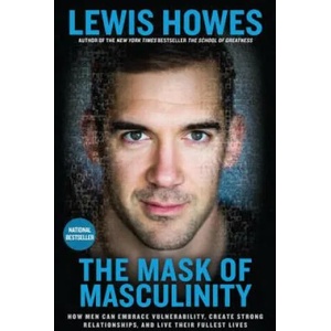 Mask of Masculinity | Lewis Howes (ISBN: 9781623368623)