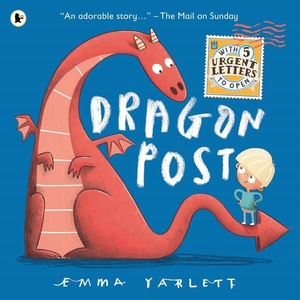 Dragon Post (ISBN: 9781406389500)