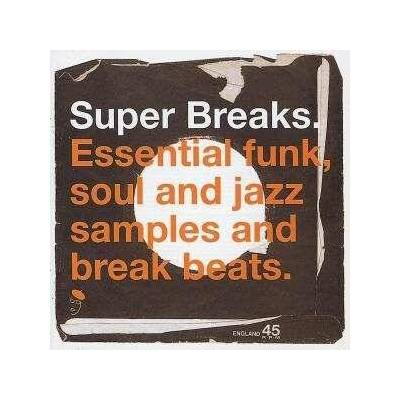 2 Various - Super Breaks. Essential Funk, Soul And Jazz Samples And Break Beats LP