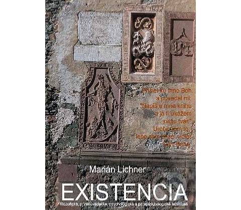 Existencia - Marián Lichner