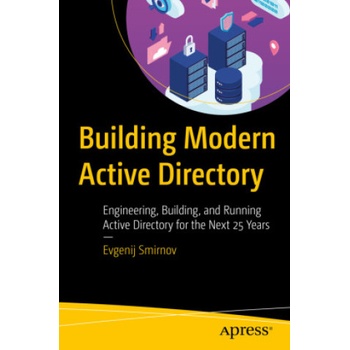 Building Modern Active Directory