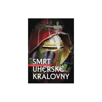 Smrt uherské královny