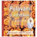 Knihy Putování s vařečkou po Čechách, Moravě a Slezsku - Jaroslav Vašák