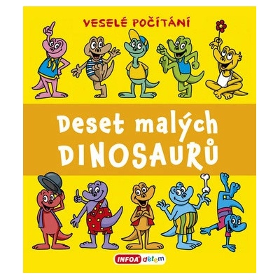 Deset malých dinosaurů