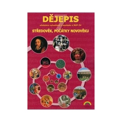 Dějepis 7 - Středověk, počátky novověku