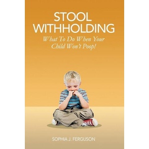 Stool Withholding | Ferguson Sophia J Ferguson (ISBN: 9781838361730)