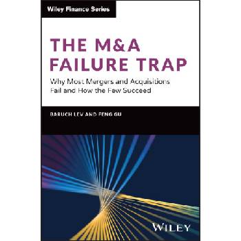 The M&A Failure Trap | Feng Gu