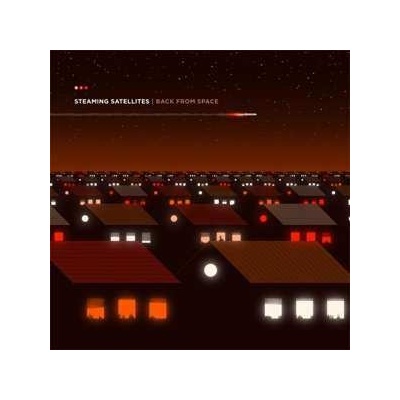 Steaming Satellites - Back From Space LP