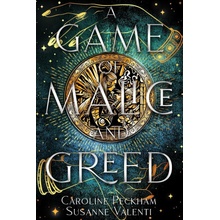 A Game of Malice and Greed Peckham Caroline