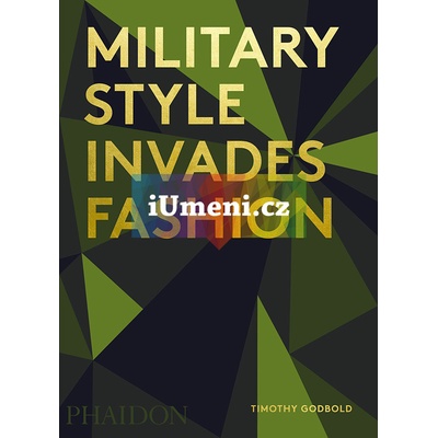 Military Style Invades Fashion Godbold Timothy
