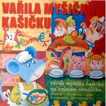 Vařila myšička kašičku - Havelková, Somr, Lukavský