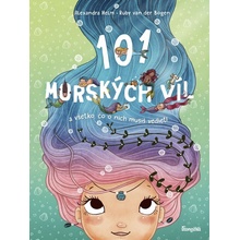 101 morských víl a všetko, čo o nich musíš vedieť! - Ruby van der Bogen, Alexandra Helm