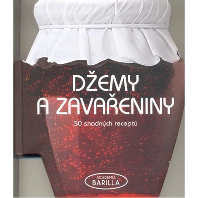 Džemy a zavařeniny 50 snadných receptů