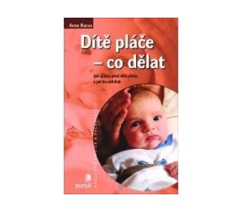 Dítě pláče - Anne Bacus