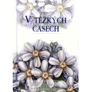 V těžkých časech