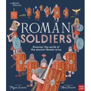 British Museum: Roman Soldiers | Tegen (Senior Editor) Evans (ISBN: 9781839948367)