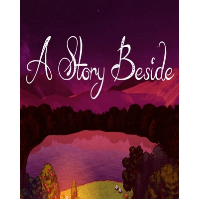A Story Beside