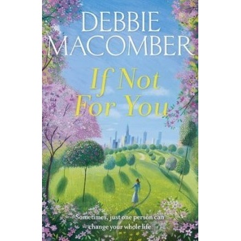 If Not for You Debbie Macomber