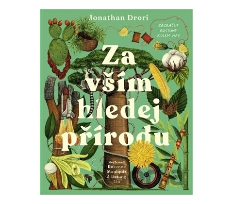 Za vším hledej přírodu - Jonathan Drori