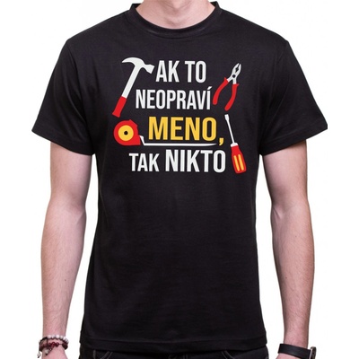Fajntričko tričko Opravár vlastný text/meno čierna