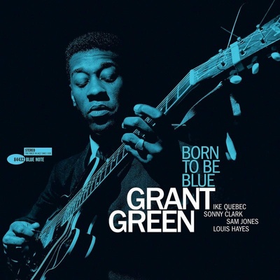 Grant Green - BORN TO BE BLUE LP