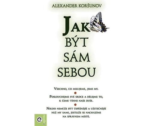 Jak být sám sebou