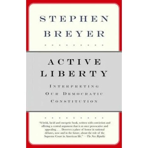 Active Liberty | Stephen Breyer (ISBN: 9780307274946)