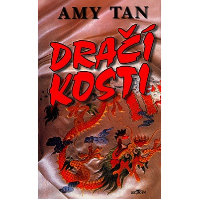Dračí kosti - Amy Tan