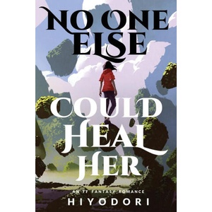 No One Else Could Heal Her | Hiyodori (2023)
