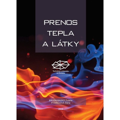 Prenos tepla a látky - Elena Pivarčiová