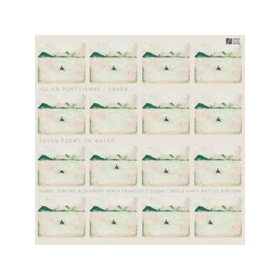 Julien Pontvianne - Seven Poems On Water LP