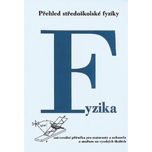 Fyzika - přehled středoškolské fyziky