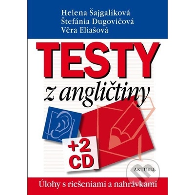 Testy z angličtiny, úlohy s riešeniami a nahrávkami + 2CD