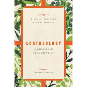 ECOTHEOLOGY | Alan G. Padgett (ISBN: 9780802874412)