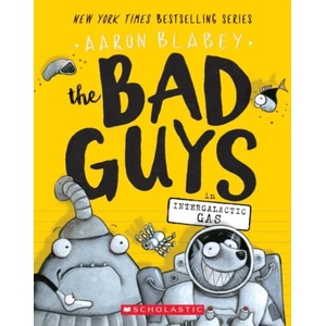 Bad Guys in Intergalactic Gas (ISBN: 9781338189575)