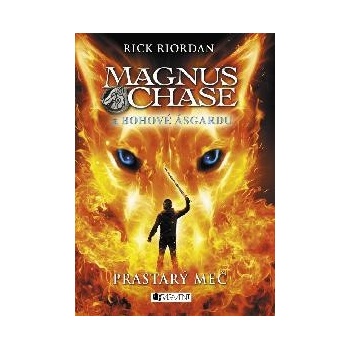 Magnus Chase a bohové Ásgardu – Prastarý meč