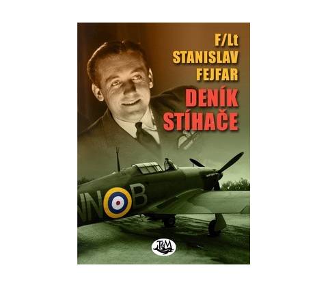 Deník stíhače Stanislav Fejfar