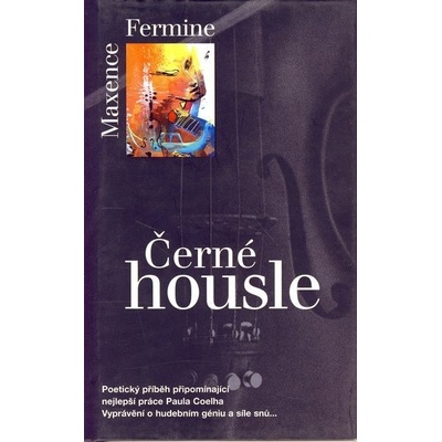 Černé housle - Maxence Fermine