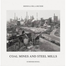 Bernd Becher, Hilla Becher: Coal Mines and St- Bernd Becher , Hilla Becher