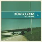 Taking Back Sunday - Tell All Your Friends (Indie Exclusive) (Anniversary/Limited Edition) (Remastered) (Blue Marble Coloured) (LP) (0888072747821)